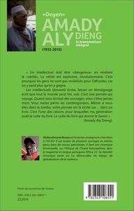 "Doyen" Amady Aly Dieng, le transmetteur intégral (1932-2015). Economie biographique ou sémio-histoire
