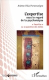 Arlette Villa-Portenseigne - L'expertise sous le regard de la psychanalyse - "Faux-Pas" ou la question des mères.