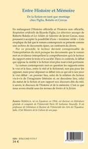 Entre Histoire et Mémoire. De la fiction en tant que montage chez Piglia, Bolano et Cercas