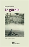 Jacques Tissier - Le gâchis.