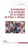 Isaac Nizigama - Introduction à la sociologie de la religion de Peter L. Berger.