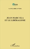 Clément Akpoué - La palabre N° 9/2016 : Jean-Marc Ela et le libéralisme.