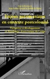 Jean-Louis Genard et Judith Le Maire - Enjeux patrimoniaux en contexte postcolonial - Patrimoine et développement en République démocratique du Congo.