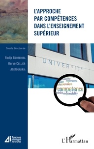 Radja Bouzeriba et Hervé Cellier - L'approche par compétences dans l'enseignement supérieur.