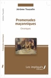 Jérôme Touzalin - Promenades maçonniques - Chroniques.