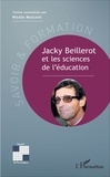 Nicole Mosconi - Jacky Beillerot et les sciences de l'éducation.