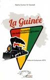 Alpha Oumar Sy Savané - La Guinée - Locomotive des indépendances africaines.