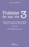 Birahim Madior Thioune - Poésies de ma vie - Tome 3, Ainsi parlaient deux momies et autre poèmes.