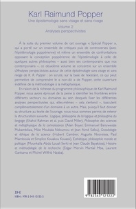 Cahiers épistémo-logiques N° 5/2017 Karl Raimund Popper, une épistémologie sans visage et sans rivage. Volume 2, Analyses perspectivistes