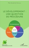 Max Auxence Gangala - Le développement : une question de procédure.