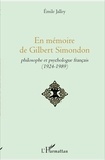 Emile Jalley - En mémoire de Gilbert Simondon - Philosophe et psychologue français (1924-1989).