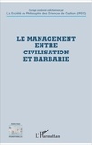  SPSG - Le management entre civilisation et barbarie.