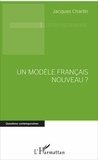 Jacques Charlin - Un modèle français nouveau ?.