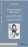 Serge Nicolas - Jacques Inaudi (1867-1950) - Un jeune calculateur prodige étudié par Broca, Charcot & Binet.