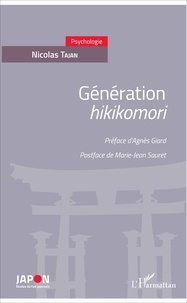 Nicolas Tajan - Génération hikikomori.