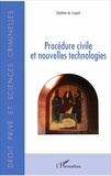 Delphine de Lorgeril - Procédure civile et nouvelles technologies.