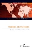 Naïade Anido-Freire - Tradition et innovation - De l'opposition à la complémentarité.