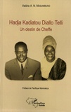 Valérie A. N. Masumbuko - Hadja Kadiatou Diallo Telli - Un destin de Cheffe.