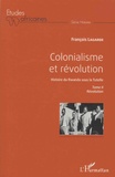 François Lagarde - Colonialisme et révolution, Histoire du Rwanda sous la Tutelle - Tome 2, Révolution.