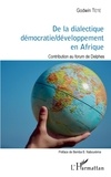 Godwin Tété - De la dialectique démocratie/développement en Afrique - Contribution au forum de Delphes.