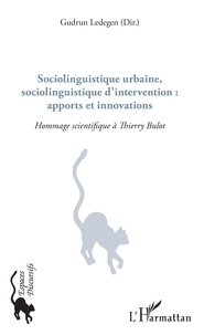 Gudrun Ledegen - Sociolinguistique urbaine, sociolinguistique d'intervention : apports et innovations - Hommage scientifique à Thierry Bulot.