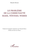 Daniel Alvaro - Le problème de la communauté - Marx, Tönnies, Weber.