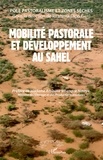  PPZS et Ibrahima Diop Gaye - Mobilité pastorale et développement au Sahel.