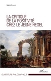 Nikos Foufas - La critique de la positivité chez le jeune Hegel.