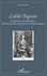 François Fossier - L'abbé Bignon - Un génie de l'administration, des lettres et des sciences sous l'Ancien Régime.