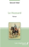 Gérard Vidal - Le hussard.