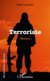 Alain Larchier - Terroriste.