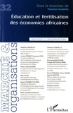 Vanessa Casadella - Marché et Organisations N° 32 : Education et fertilisation des économies africaines.