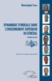 Moustapha Tamba - Dynamique syndicale dans l'enseignement supérieur au Sénégal - L'exemple du SAES.