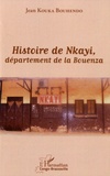 Jean Kouka Bouhendo - Histoire de Nkayi, département de la Bouenza.