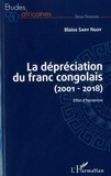 Blaise Sary Ngoy - La dépréciation du franc congolais (2001-2018) - Effet d'hystérèse.