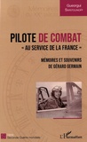 Gueorgui Swistounoff - Pilote de combat "au service de la France" - Mémoires et souvenirs de Gérard Germain.