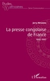 Jerry Mpereng - La presse congolaise de France 1995-1997.