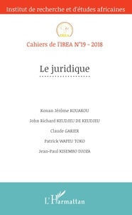 Cahiers de l'IREA N° 19/2018 Le juridique