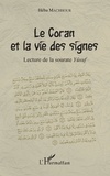 Héba Machhour - Le Coran et la vie des signes - Lecture de la sourate Yusuf.