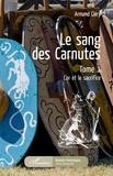 Armand Cléry - Le sang des Carnutes Tome 1 : L'or et le sacrifice.