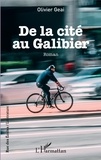 Olivier Geai - De la cité au Galibier.