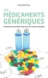 Fereshteh Barei - Les médicaments génériques - L'évolution d'un produit copié vers une version innovante.
