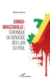 Nsaku Kimbembe - Congo-Brazzaville : chronique du génocide des Lari du Pool.