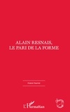 Franck TOURRET - Alain Resnais, le pari de la forme.