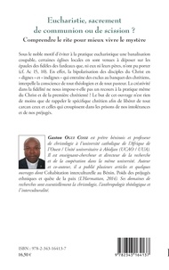 Eucharistie, sacrement de communion ou de scission ?. Comprendre le rite pour mieux vivre le mystère ?