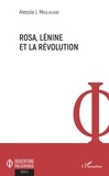 Alessia J Magliacane - Rosa, Lénine et la révolution.