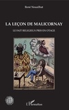 René Nouailhat - La leçon de Malicornay - Le fait religieux pris en otage.