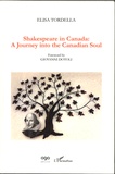 Elisa Tordella - Shakespeare in Canada - A Journey into the Canadian Soul.