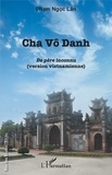 Ngoc Lân Pham - Cha Vô Danh.