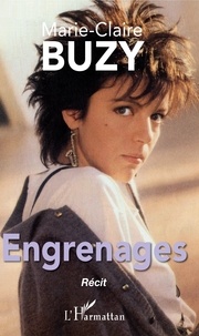 Marie-Claire Buzy - Engrenages.